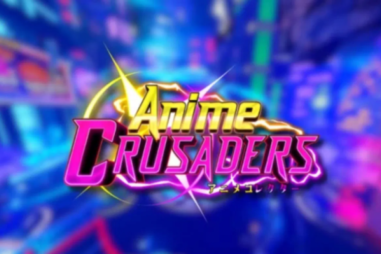 Kumpulan Kode Anime Crusaders September 2025 Terbaru, Untung Besar dan Dijamin Masih Aktif