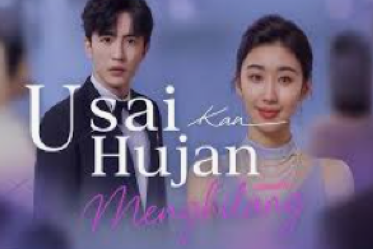 Usai Hujan kau Menghilang Full Episode Sub Indonesia, Sinopsis dan Link Nonton Drama Short China Tanpa Buffering Dijamin Gratis